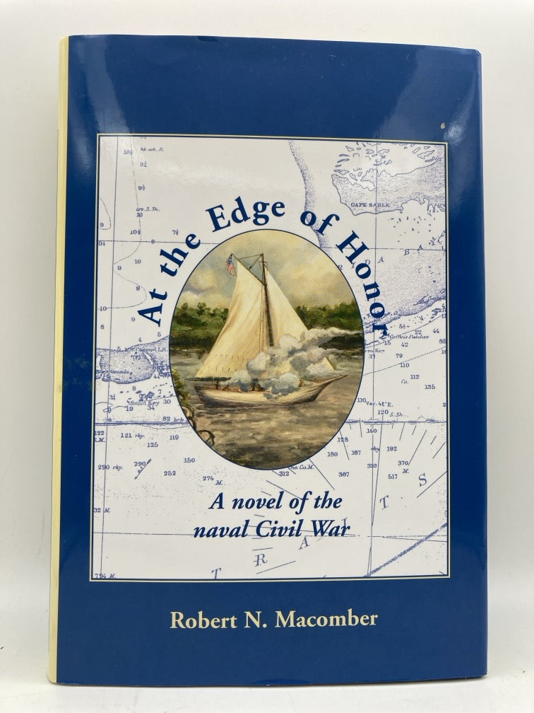 At the Edge of Honor: A Novel of the Naval Civil War