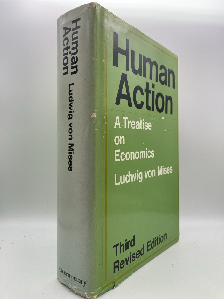 Human Action: A Treatise on Economics