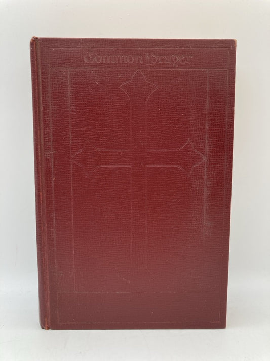 The Book of Common Prayer and Administration of the Sacraments and Other Rites and Ceremonies of the Church