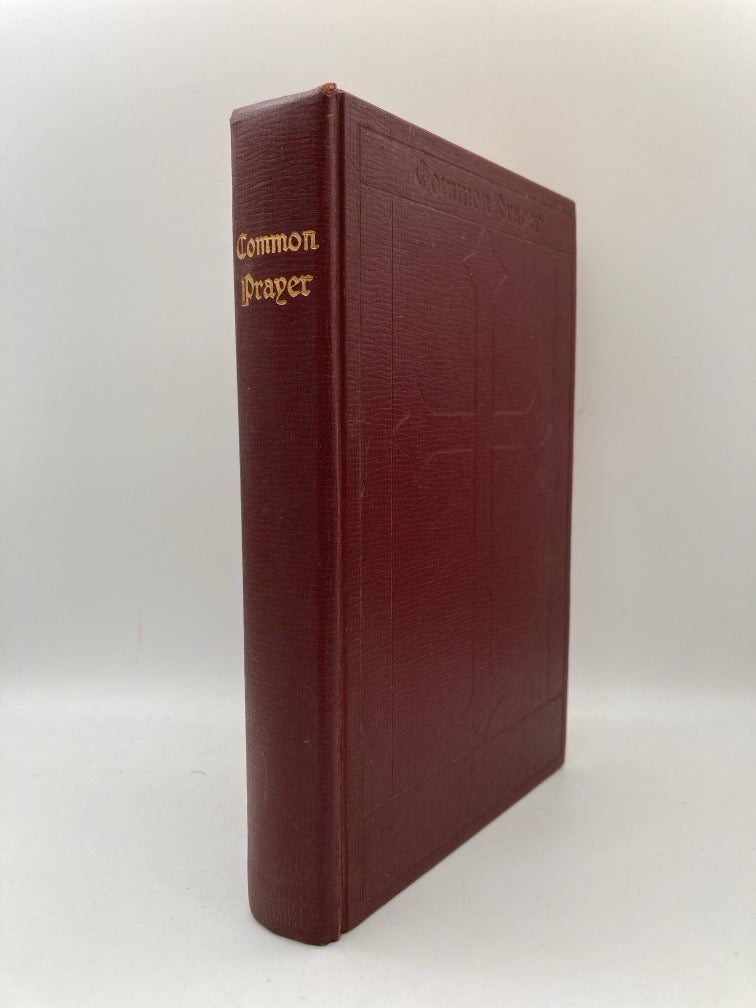 The Book of Common Prayer and Administration of the Sacraments and Other Rites and Ceremonies of the Church