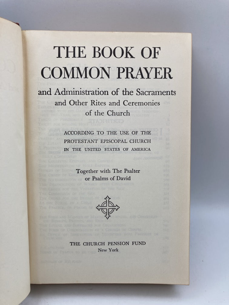 The Book of Common Prayer and Administration of the Sacraments and Other Rites and Ceremonies of the Church