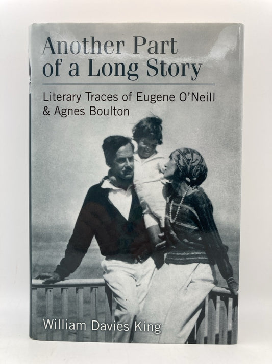 Another Part of a Long Story: Literary Traces of Eugene O'Neill & Agnes Boulton