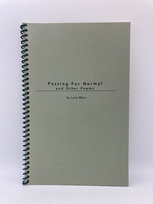 Passing for Normal and Other Poems