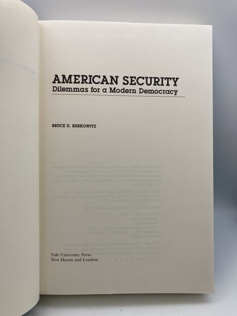 American Security: Dilemmas for a Modern Democracy