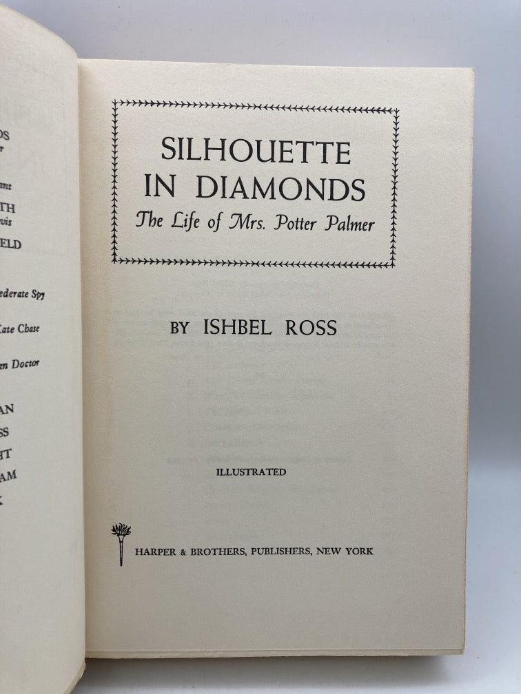 Silhouette in Diamonds: The Life of Mrs. Potter Palmer