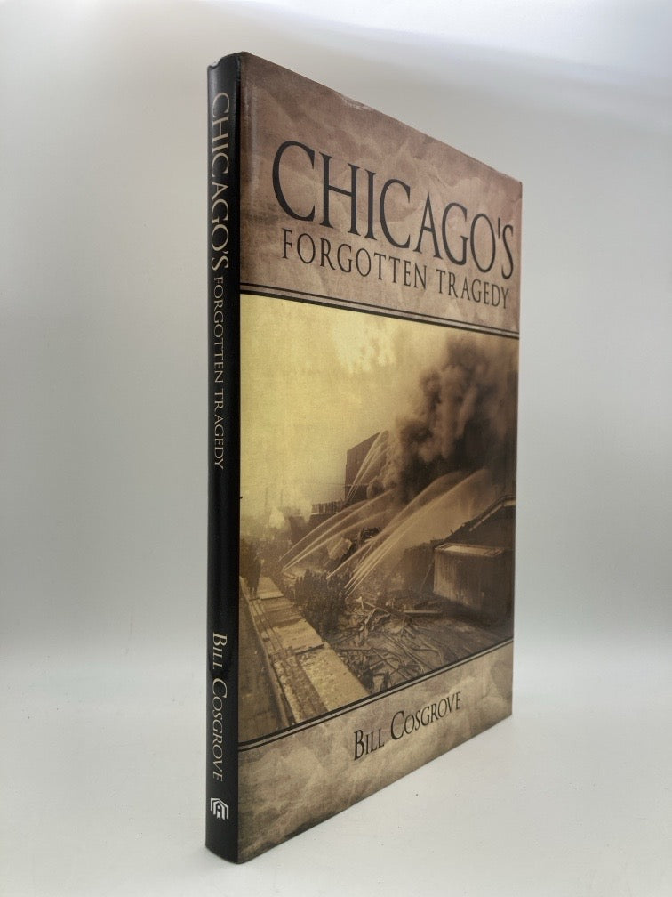 Chicago's Forgotten Tragedy (signed)