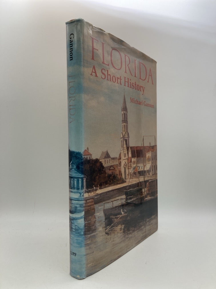 Florida: A Short History