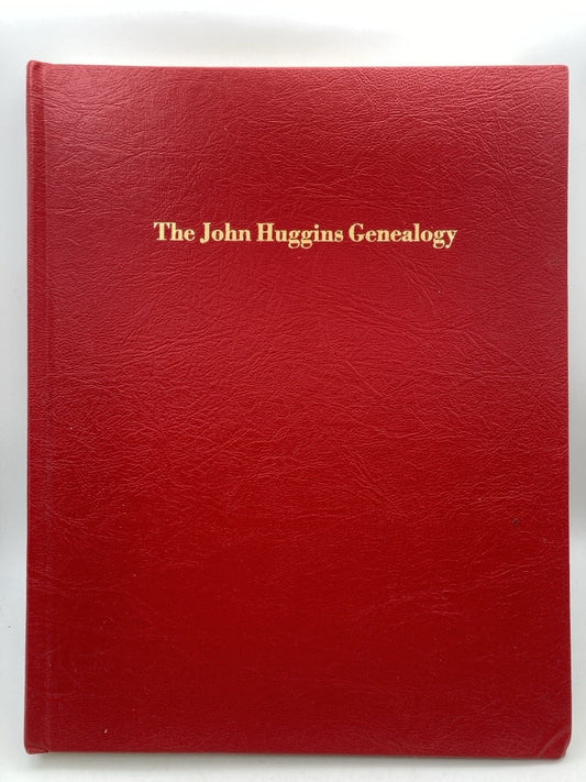 The John Huggins Genealogy(1730-1964)