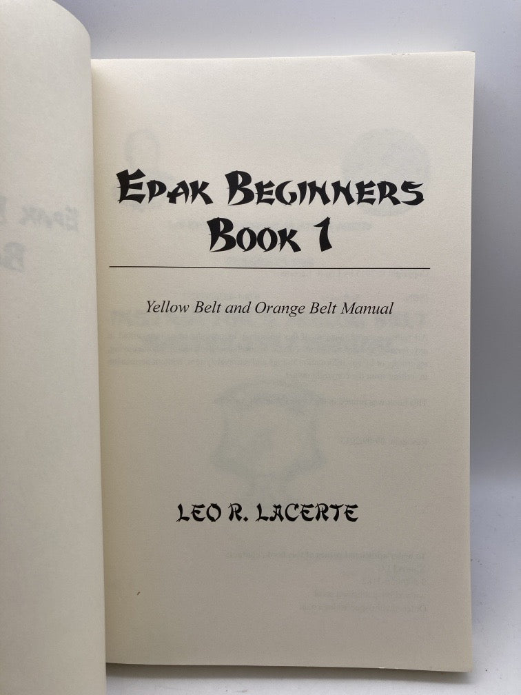 Ed Parker's Epak Beginners Book 1: Yellow Belt and Orange Belt Manual