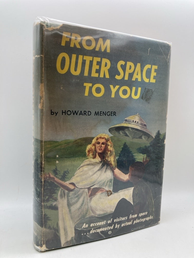 From Outer Space to You: An Account of Visitors from Space Documented by Actual Photographs