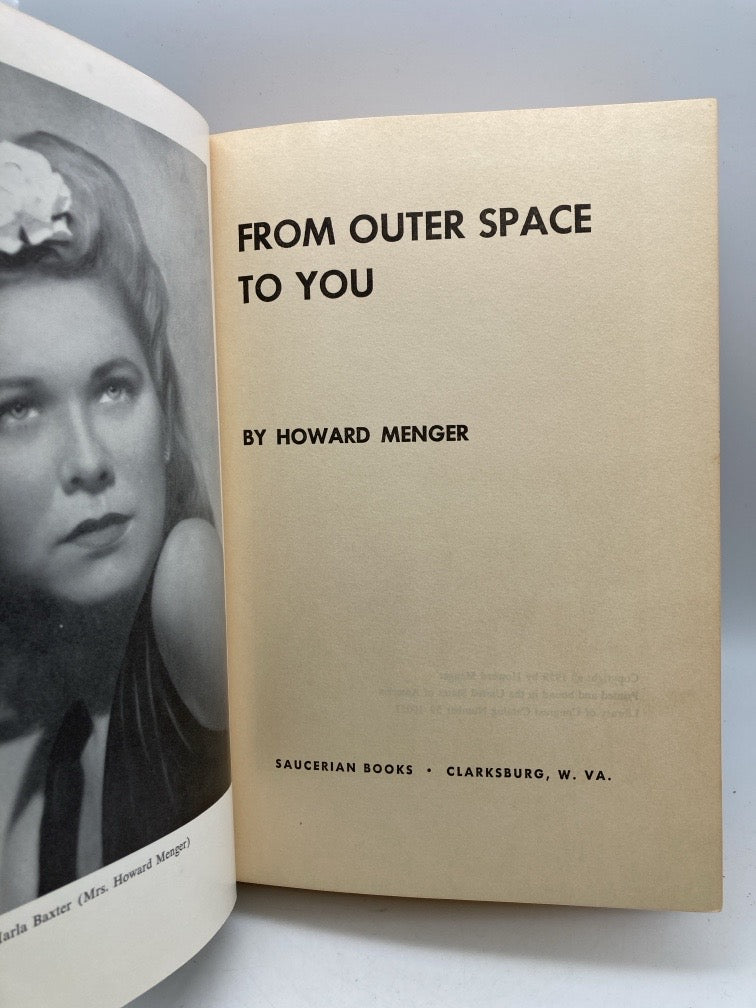 From Outer Space to You: An Account of Visitors from Space Documented by Actual Photographs