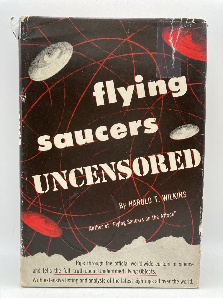 Flying Saucers Uncensored: The Full Truth About Unidentified Flying Objects
