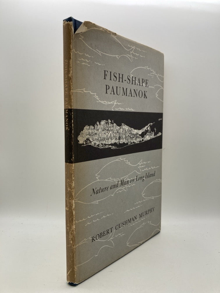 Fish-Shape Paumanok: Nature and Man on Long Island