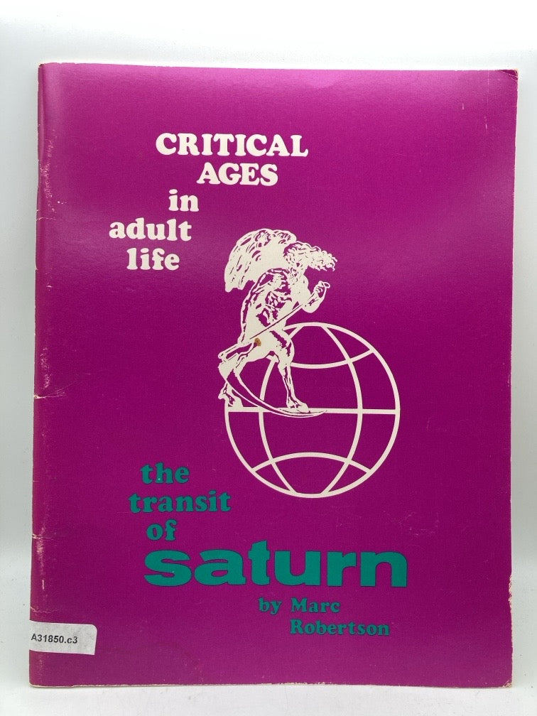 Critical Ages in Adult Life: The Transit of Saturn
