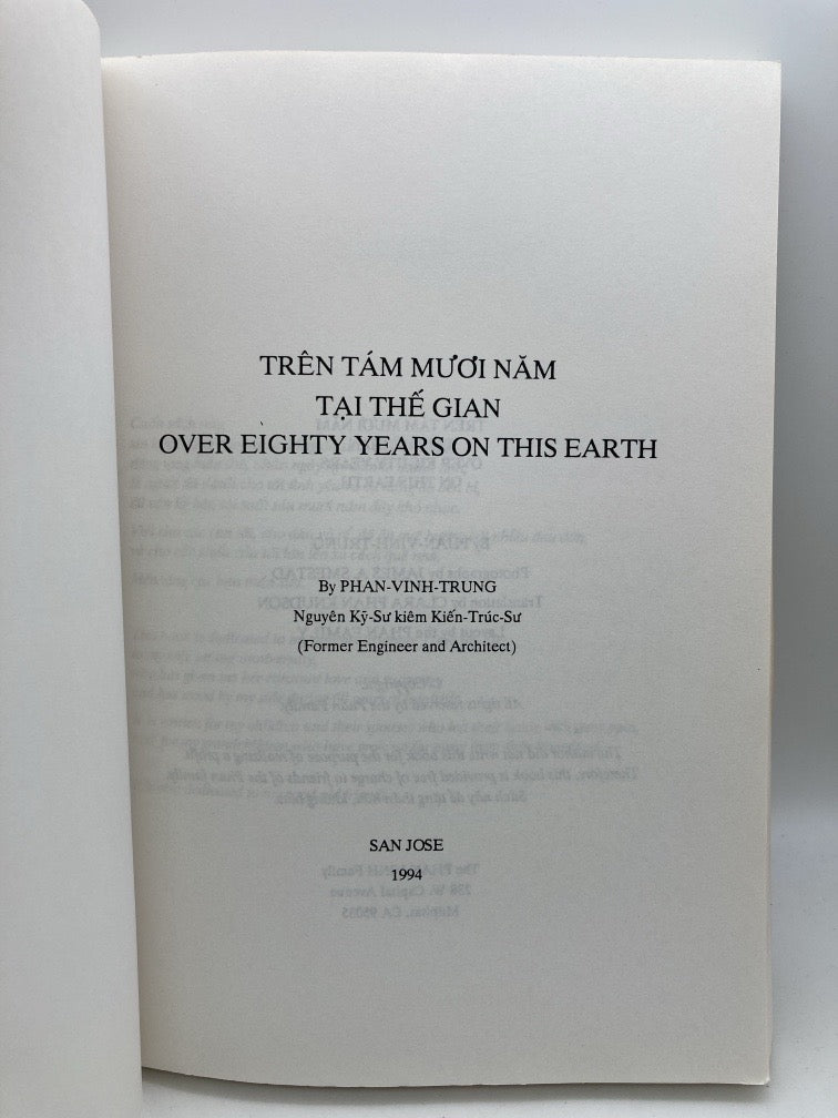 Tren Tam Muoi Nam. Tai the Gian. Over Eighty Years on This Earth.