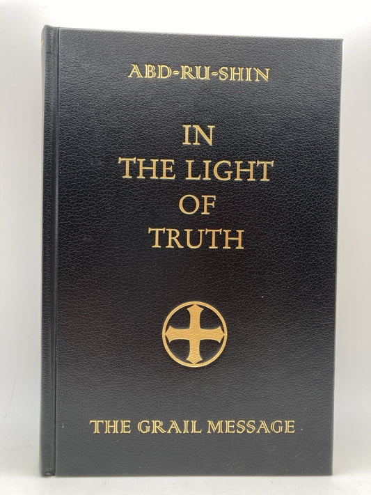In the Light of Truth: The Grail Message