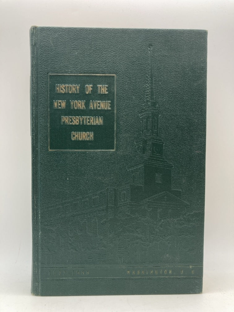History of the New York Avenue Presbyterian Church