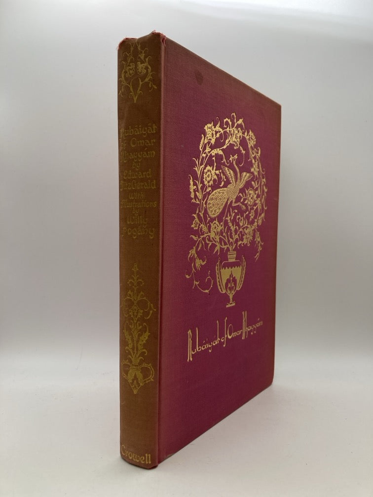 Rubaiyat of Omar Khayyam: The First and Fourth (Edward Fitzgerald, Illustrated by Willy Pogany)