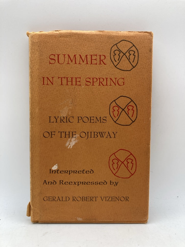 Summer in the Spring: Lyric Poems of the Ojibway