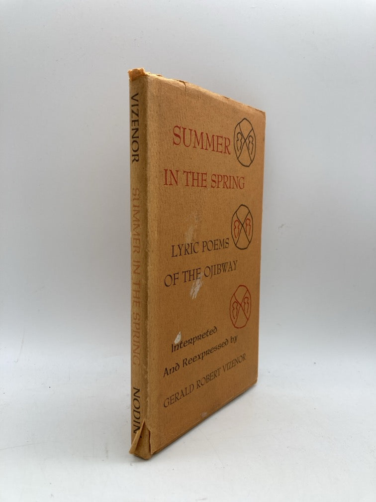 Summer in the Spring: Lyric Poems of the Ojibway