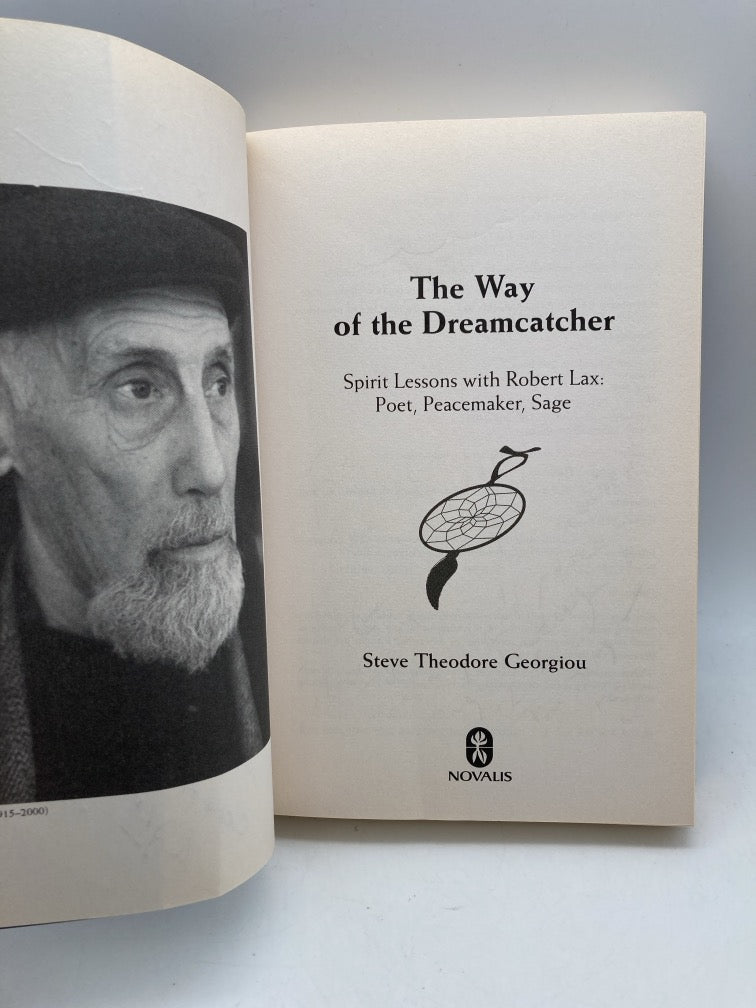 The Way of the Dreamcatcher: Spirit Lessons with Robert Lax: Poet, Peacemaker, Sage