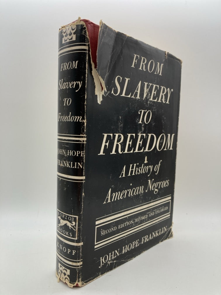 From Slavery to Freedom: A History of American Negroes