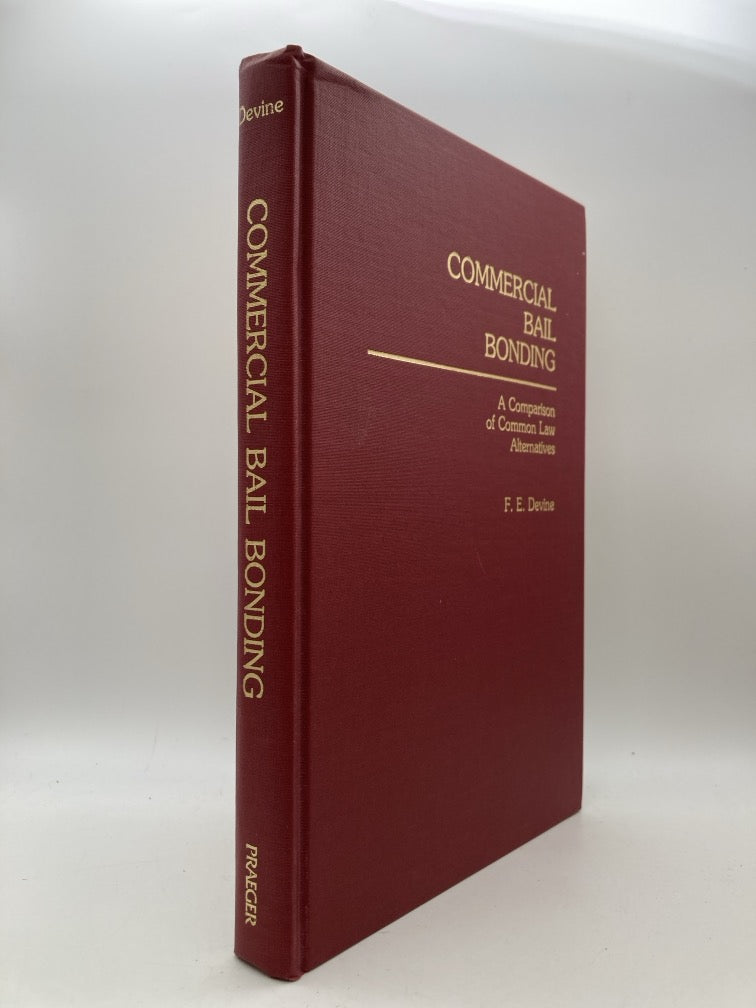 Commercial Bail Bonding: A Comparison of Common Law Alternatives