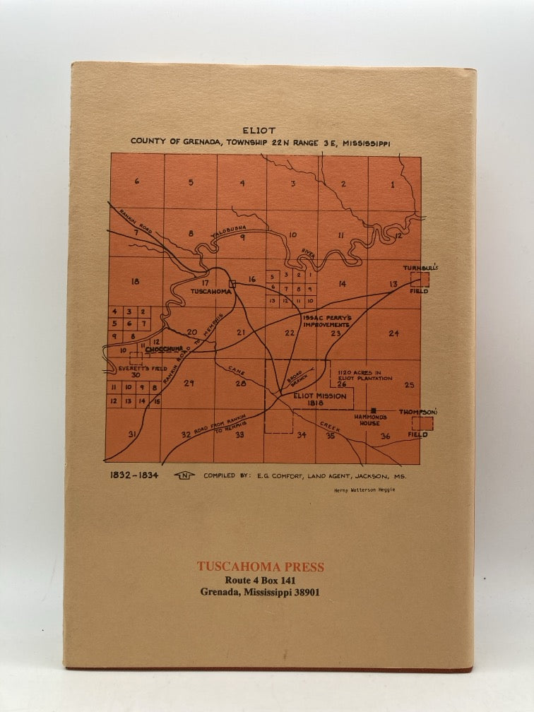 Indians and Pioneers of Old Eliot: A grenada County, Mississippi Community