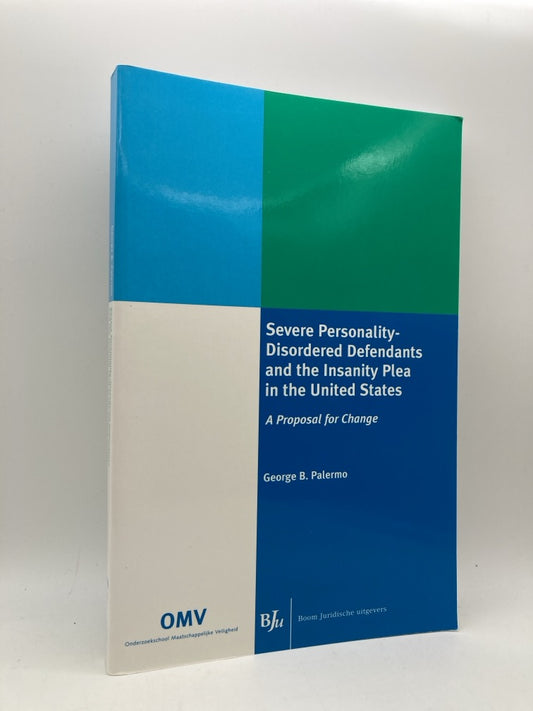 Severe Personality-Disordered Defendants and the Insanity Plea in the United States