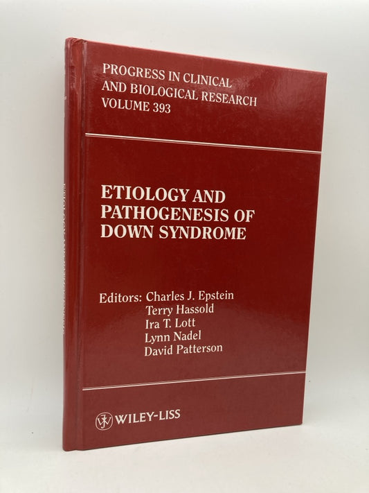 Etiology and Pathogenesis of Down Syndrome