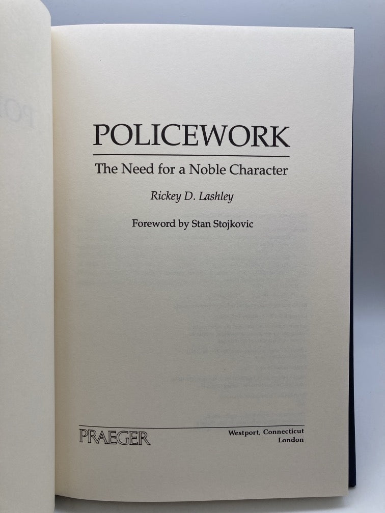Policework: The Need for a Noble Character