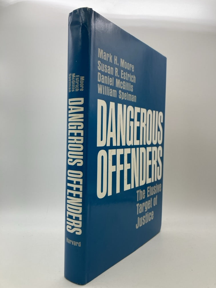 Dangerous Offenders: The Elusive Target of Justice