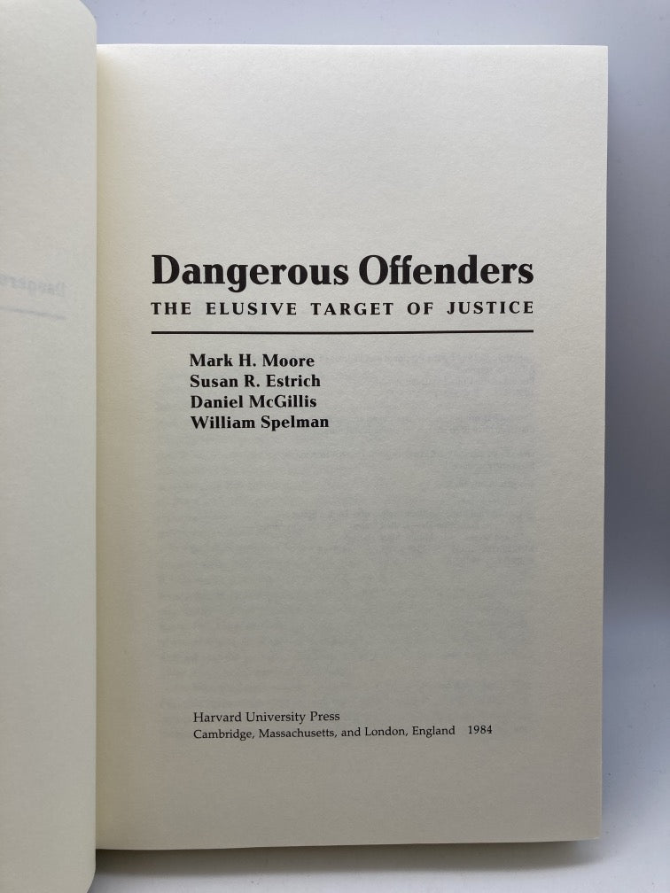 Dangerous Offenders: The Elusive Target of Justice