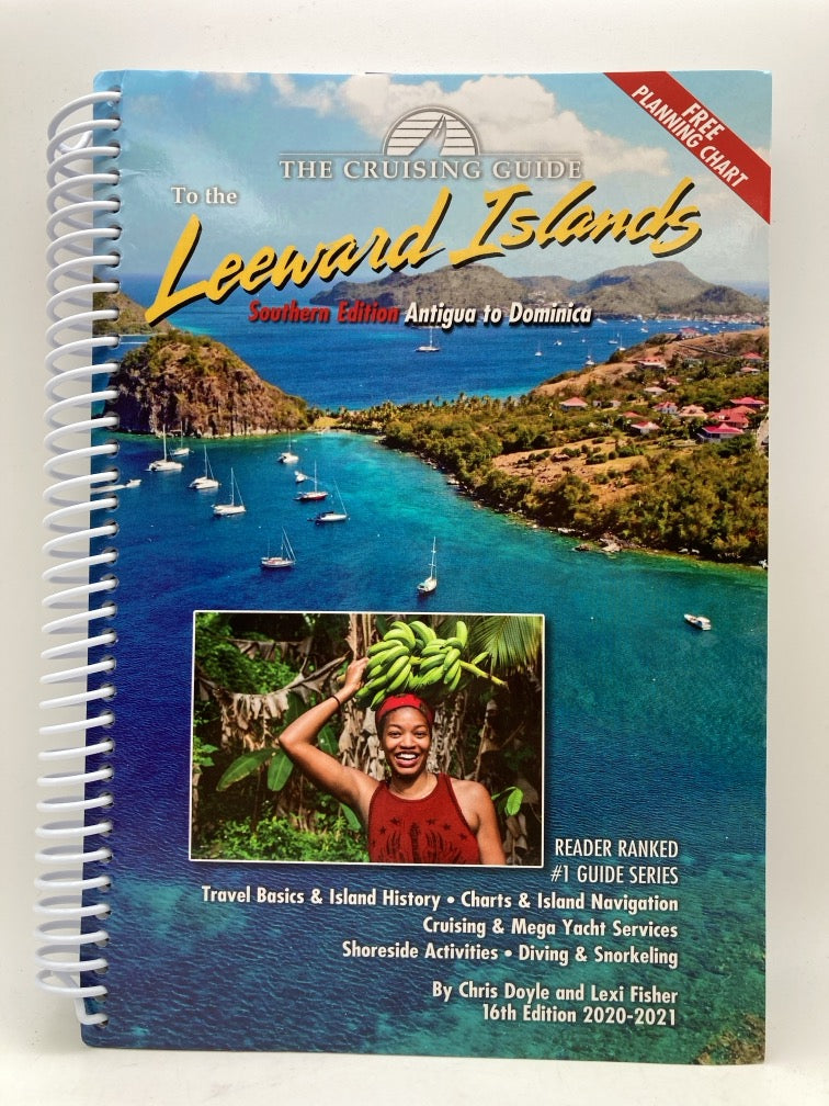 The Cruising Guide to the Leeward Islands: Southern Edition + Northern Edition