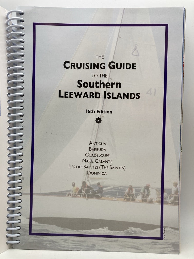 The Cruising Guide to the Leeward Islands: Southern Edition + Northern Edition