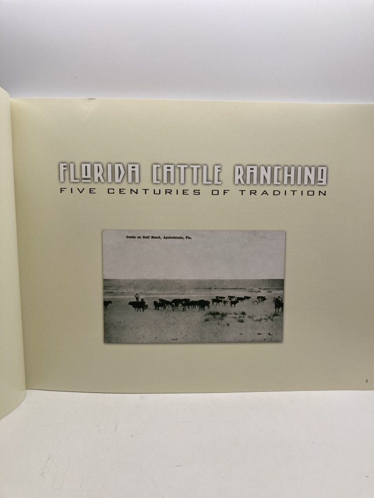 Florida Cattle Ranching: Five Centuries of Tradition