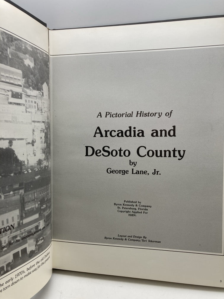 A Pictorial History of Arcadia and DeSoto County