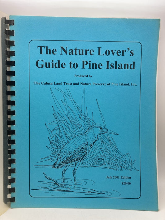 The Nature Lover's Guide to Pine Island