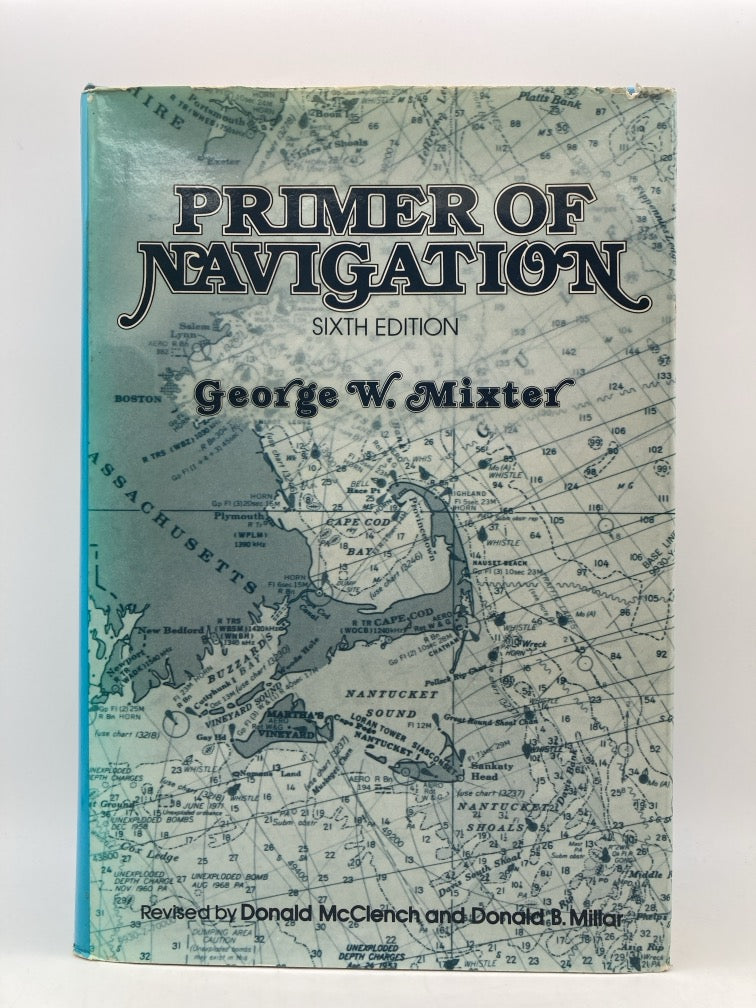 A Primer of Navigation (Sixth Edition)