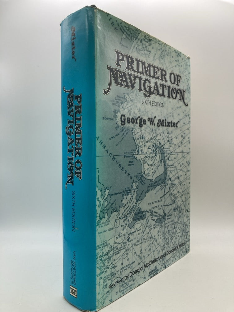 A Primer of Navigation (Sixth Edition)