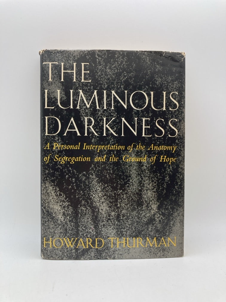 The Luminous Darkness: A Personal Interpretation of Segregation and the Ground of Hope