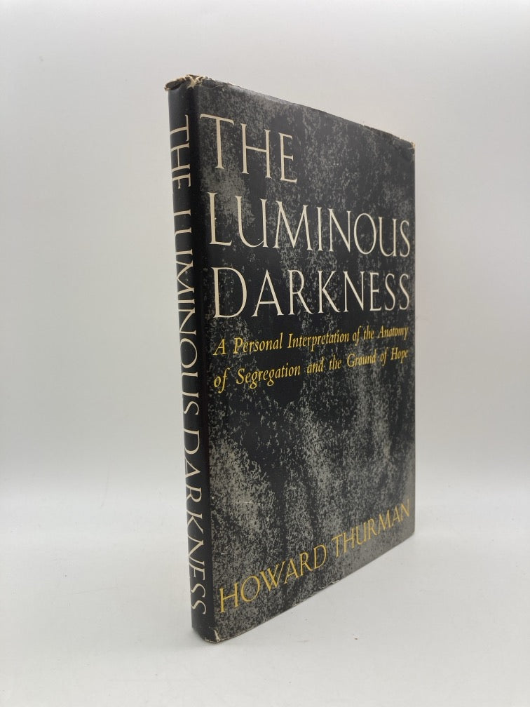 The Luminous Darkness: A Personal Interpretation of Segregation and the Ground of Hope