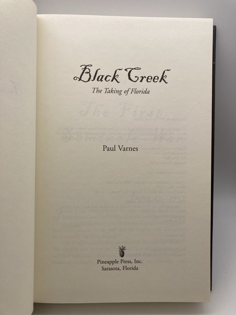 Black Creek: The Taking of Florida (A Novel)