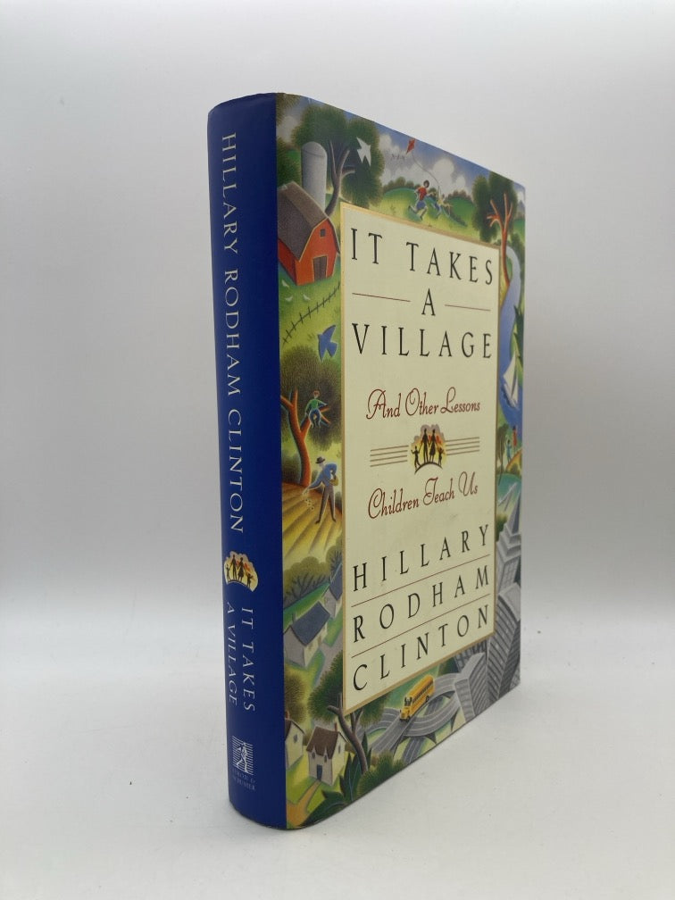 It Takes a Village: And Other Lessons Children Teach Us (signed) (Copy)