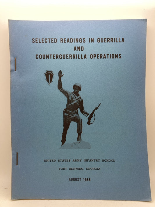Selected Readings in Guerrilla and Counterguerilla Operations