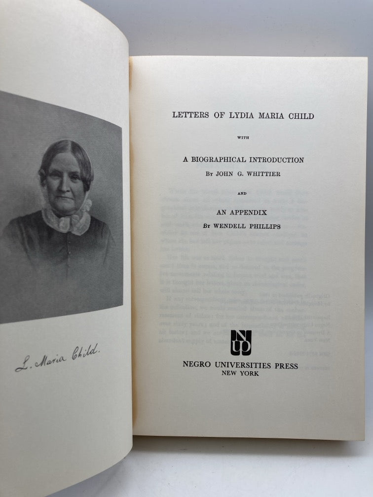 Letters of Lydia Maria Child with a Introduction by John G. Whittier