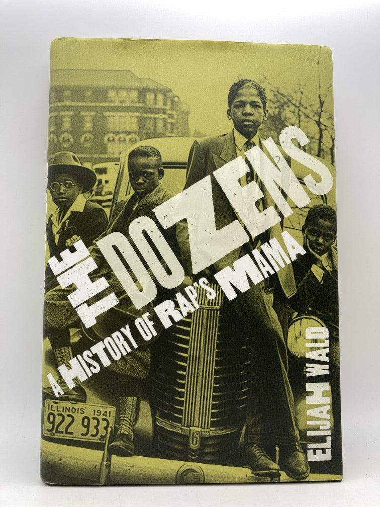 The Dozens: A History of Rap's Mama