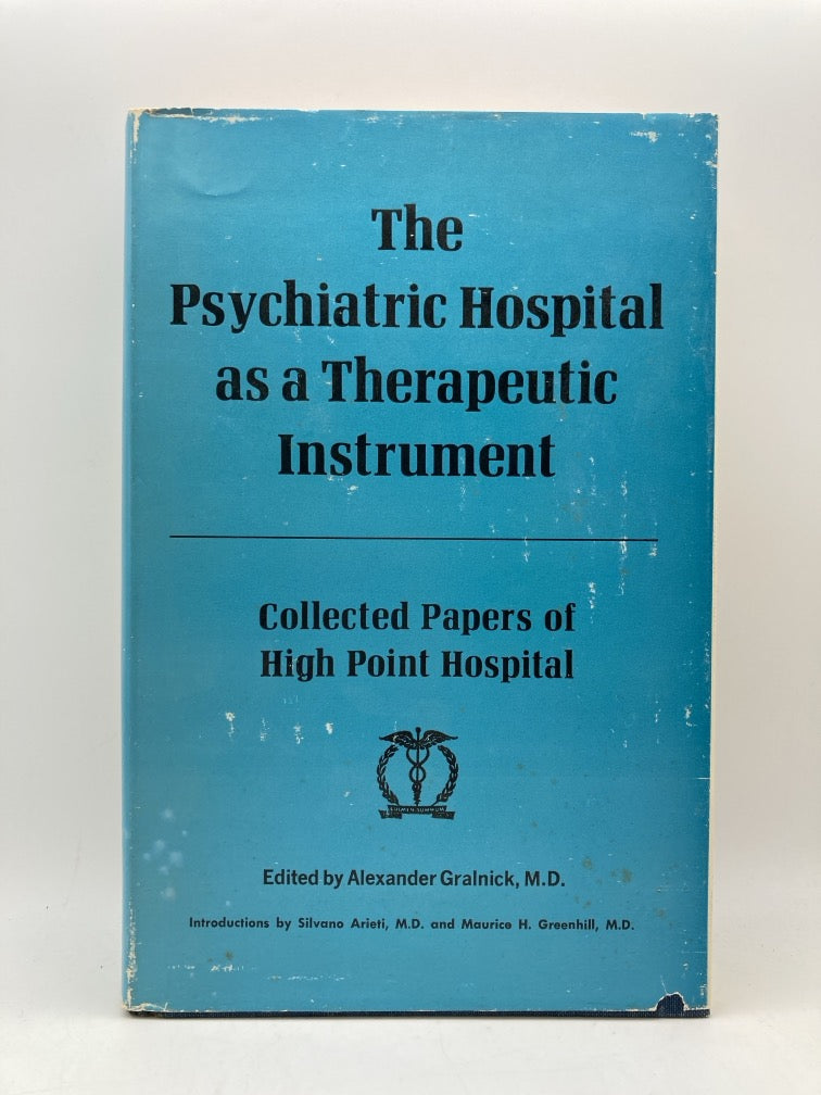 2 Psychiatric Hospital Books by Alexander Gralnick (signed)