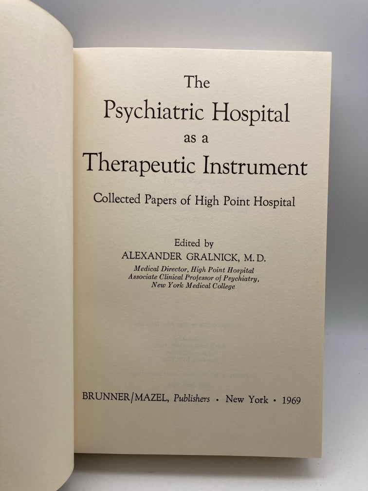 2 Psychiatric Hospital Books by Alexander Gralnick (signed)