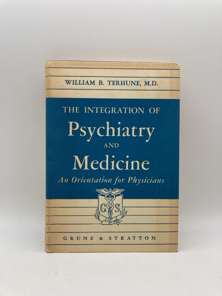 The Integration of Psychiatry and Medicine: An Orientation for Physicians
